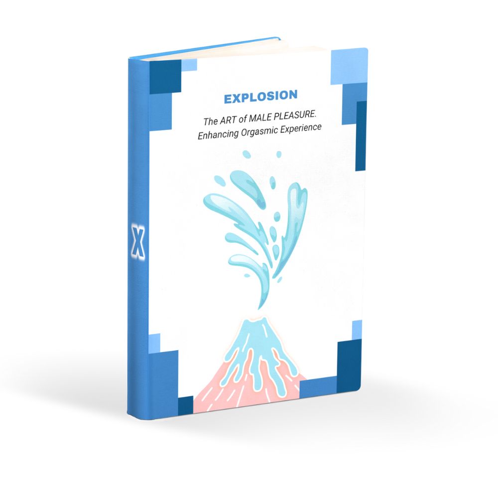 EXPLOSION™ ebook - The Art of Male Pleasure